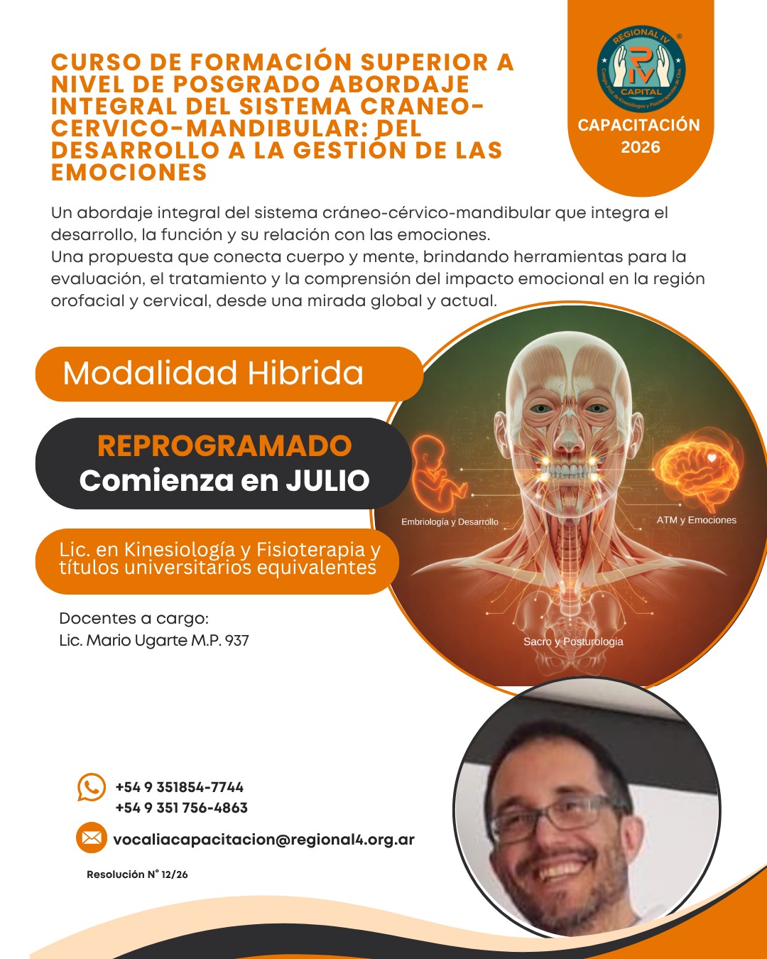 CURSO FORMACIÓN DE POSTGRADO ABORDAJE INTEGRAL DEL SISTEMA CRÁNEO-CÉRVICO-MANDIBULAR: DEL DESARROLLO EMBRIOLÓGICO A LA GESTIÓN DE LAS EMOCIONES (JULIO 2026)